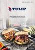 Gäller från vecka 37, 2014 PRODUKTKATALOG. www.tulip.se