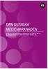 DEN SVENSKA MEDIEMARKNADEN SVERIGES UTBILDNINGSRADIOS SYNPUNKTER OCH SVAR PÅ MRTV:S REGERINGSUPPDRAG ATT ANALYSERA PUBLIC SERVICE OCH MEDIEMARKNADEN