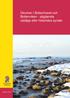 Rapport 2012:7. Dioxiner i Bottenhavet och Bottenviken - pågående utsläpp eller historiska synder