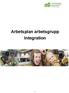 Arbetsplan arbetsgrupp Integration