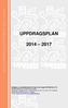 UPPDRAGSPLAN. Antagen av socialnämnden för barn och unga 2013-08-28, 113