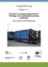 Projekt SWX-Energi. Transport av skogsenergisortiment - Företags- och samhällsekonomiska kostnader