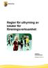 Regler för uthyrning av lokaler för föreningsverksamhet Antaget av kommunstyrelsen