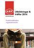 Funktionshindersorganisationerna. Utbildningar & träffar 2014