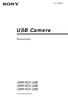 3-071-869-63(1) USB Camera. Bruksanvisning CMR-PC2 USB CMR-PC3 USB CMR-PC4 USB. 2001 Sony Corporation