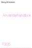 Användarhandbok F305. This is the Internet version of the User guide. Print only for private use.