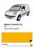 RENAULT KANGOO Z.E. Elbil Guide för räddningstjänst TILLHÖR RENAULT. ERG Version 1.4 Uppdatering den 30 augusti 2011 Renault KANGOO Z.E.