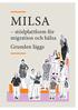 MILSA. stödplattform för migration och hälsa Grunden läggs
