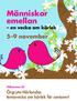 Människor emellan. 5 9 november. en vecka om kärlek. Örgryte-Härlandas temavecka om kärlek för seniorer! Välkommen till