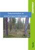 Dokumentation av avverkningsanmälda skogar