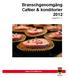 Branschgenomgång Caféer & konditorier 2012 Rapport nr: 3