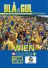 ÖSTERRIKE. Camp Swedens officiella supporterguide. Nummer 15 WIEN. Österrike Sverige, 7 juni 2013, kl. 20:45