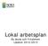 Lokal arbetsplan. Ås skola och fritidshem Läsåret 2012/2013