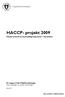 HACCP- projekt 2009. Riktad kontroll av livsmedelsproducenter i Stockholm