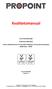 Kvalitetsmanual SS EN ISO 9001:2008 SS EN ISO 13485:2012. Korea s Medical Device Act and MFDS (Ministry of Food and Drug Safety) Notification - KGMP