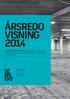 ÅRSREDO VISNING 2014. Kvarnbergsgatan 2 411 05 Göteborg. 031-712 97 00 www.serneke.se info@serneke.se