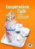 Inspiration Café. Uteservering Rulla, snitta, vik & wrappa Varma och kalla mackor