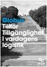 Globus Tillför Tillgänglighet i vardagens logistik