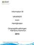 Information till. VIKARIER inom Hemtjänsten. Omsorgsförvaltningen Värnamo Kommun 2015