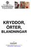 KRYDDOR, ÖRTER, BLANDNINGAR