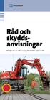 Råd och. skyddsanvisningar