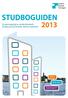 Studboguide 2013 STUDBOGUIDEN. En genomgång av studentbostadssituationen på landets största studiorter BRIST BALANS ÖVERSKOTT