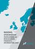 NASDAQ STOCKHOLM ÖVERVAKNING AV REGELBUNDEN FINANSIELL INFORMATION 2014 2 / NORDIC SURVEILLANCE