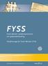 FYSS. Fysisk aktivitet i sjukdomsprevention och sjukdomsbehandling. Yrkesföreningar för Fysisk Aktivitet (YFA) www.fhi.se. statens folkhälsoinstitut
