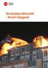 Storskadeproblematik Brand i byggnad