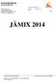 JÄMIX 2014. Koncernkontoret Koncernstab HR. Analys av Jämix 2014 Datum 2015-11-27 Dnr 1 (24)