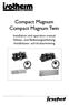 Compact Magnum Compact Magnum Twin. Installation and operation manual Einbau- und Bedienungsanleitung Installations- och bruksanvisning