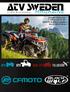 Nr 1 2015 www.atvsweden.se MAGAZINE. Aktuella kampanjer C FORCE 550 EFI EPS CFMOTO levererar nyheter BLACK WOLF växer. atv utv mini-atv tillbehör