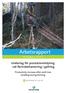 Arbetsrapport. Från Skogforsk nr. 796 2013. Underlag för prestationshöjning vid flerträdshantering i gallring