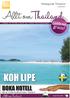 Reseguide Thailand. http://www.alltomthailand.com/boka_hotell.php KLICKA HÄR! JANUARI 2012