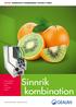 Sinnrik kombination NYHET: INNOVATIVT KOMBINERAT SYSTEM S 9000 ÖVERGRIPANDE INNOVATION