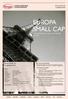 EUROPA SMALL CAP. Marknadsexponering mot småbolag i Europa. Europa Small Cap Ej kapitalskyddad. Europa Small Cap Ej kapitalskyddad.