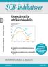 SCB-Indikatorer Uppgång för utrikeshandeln Utrikeshandel med varor Export Import Hushållens Uppåt för personbilsregistreringarna konsumtion