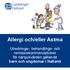 Allergi och/eller Astma. Utrednings-, behandlings- och remissrekommendationer för närsjukvården gällande barn och ungdomar i Halland