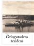 Det nybyggda residenset invid Kungsbron på 1910-talet. Vid piren ligger torpedkryssaren Örnen och en division torpedbåtar. Örlogsstadens residens