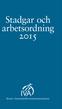 Stadgar och arbetsordning 2015