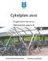 Cykelplan 2010. Ängelholms Kommun. Remissversion 2009-12-16
