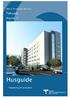 Tehuset. Byggnad 14. - Vägledning för användare