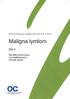 Maligna lymfom. Del II. Specifika lymfomtyper Cytostatikaschema Aktuella studier R E G I O N A L A V Å R D P R O G R A M 2 0 0 4