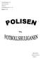 Polisutbildningen vid Umeå universitet Moment 4 Fördjupningsarbete VT - 04 Rapport nr. 48. vs. Mikael Petkov Mattias Andersson Termin 4