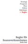 Strategi Program Plan Policy Riktlinjer» Regler. Regler för finansverksamheten Borås Stad. Regler för finansverksamheten 1