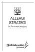 ALLERGI STRATEGI. för Strömstad kommun Antagen av kommunfullmäktige 2005-04-28