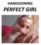 HANDLEDNING PERFECT GIRL