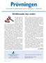 Prövningen. Ordförande har ordet. Informationsblad från Apotekarsocietetens sektion för klinisk prövning Oktober 2008 APOTEKARSOCIETETEN