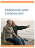 Parkinson med Livskvalitet