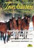 Tidningen för alla travintresserade Nr 2 2011. Uppfödarna kräver åtgärdspaket sid 10. Uppfödning över gränserna sid 28 Här kommer veterinären!